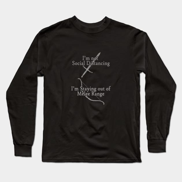 Social Distancing and Melee Range Long Sleeve T-Shirt by JesterDavid